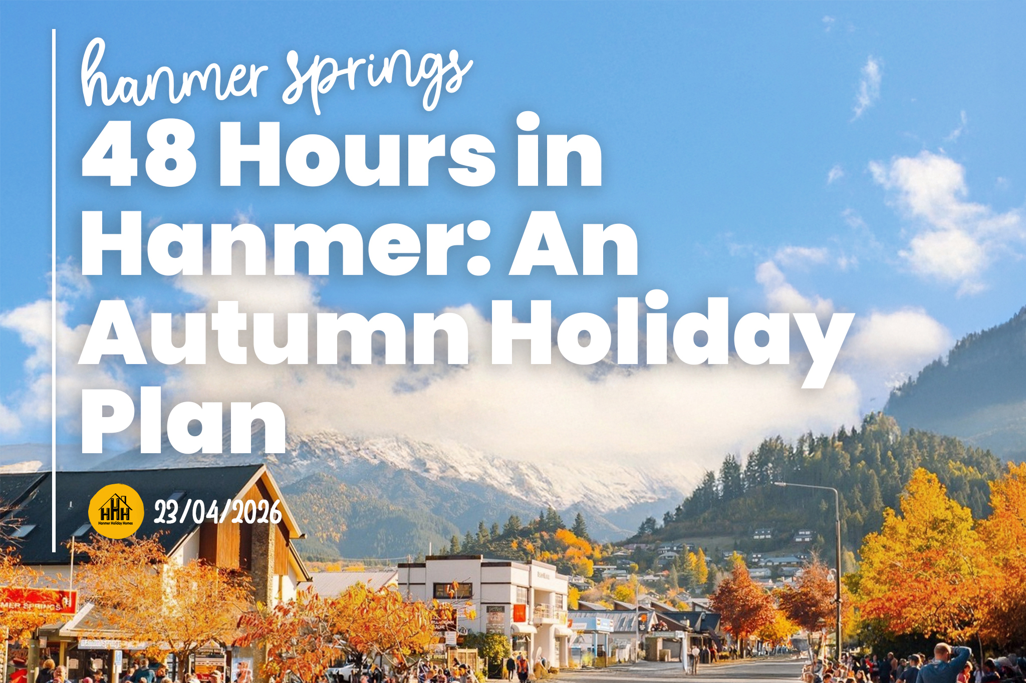 48 Hours in Hanmer: Your Autumn Getaway Plan